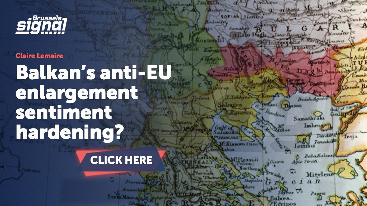 Balkan’s anti-EU enlargement sentiment hardening?