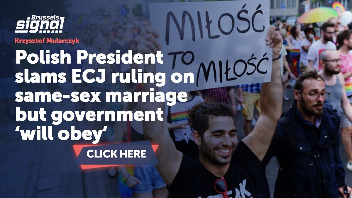 Polish President slams ECJ ruling on same-sex marriage but government ‘will obey’
