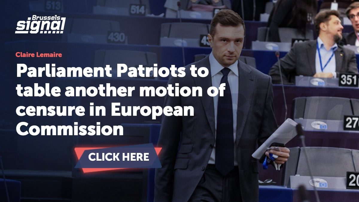 Parliament Patriots to table another motion of censure in European Commission