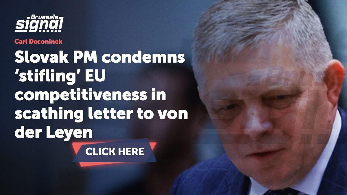 Slovak PM condemns ‘stifling’ EU competitiveness in scathing letter to von der Leyen