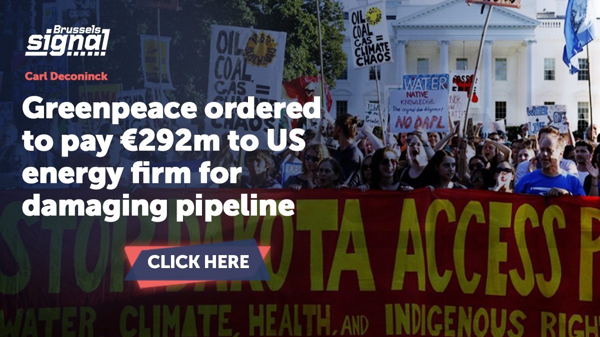 Greenpeace ordered to pay €292m to US energy firm for damaging pipeline
