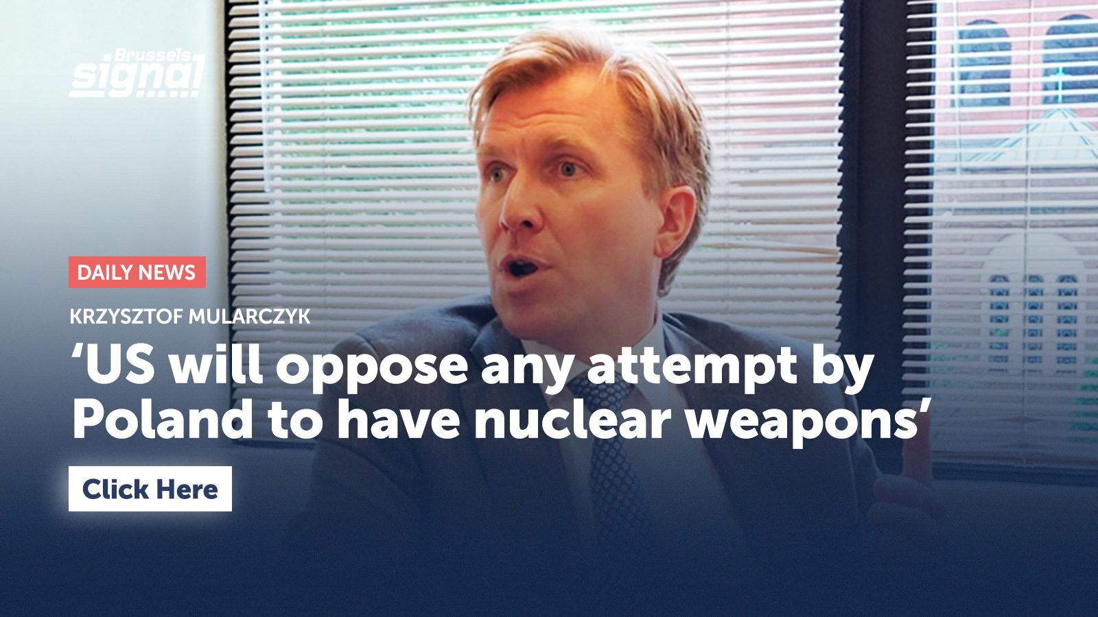 ‘US will oppose any attempt by Poland to have nuclear weapons’