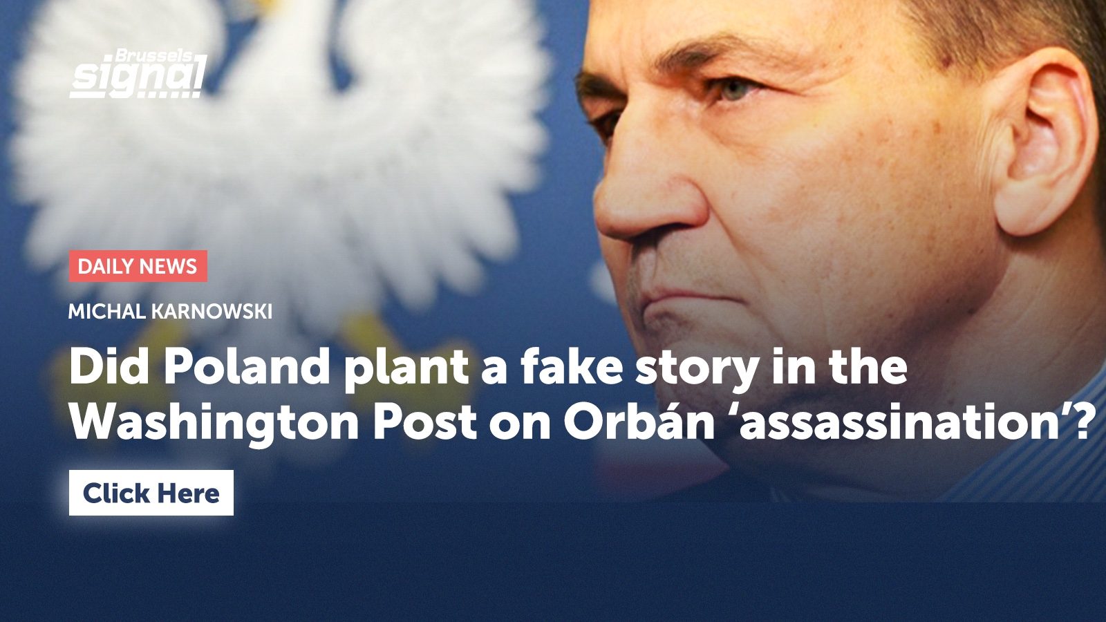 Did Poland plant a fake story in the Washington Post on Orbán ‘assassination’?