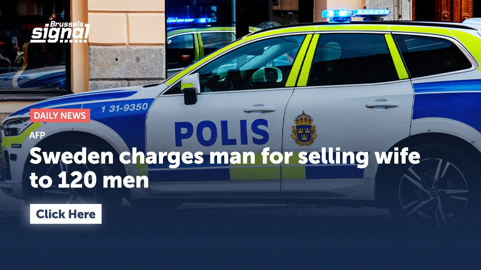 Sweden charges man for selling wife to 120 men - Brussels Signal
