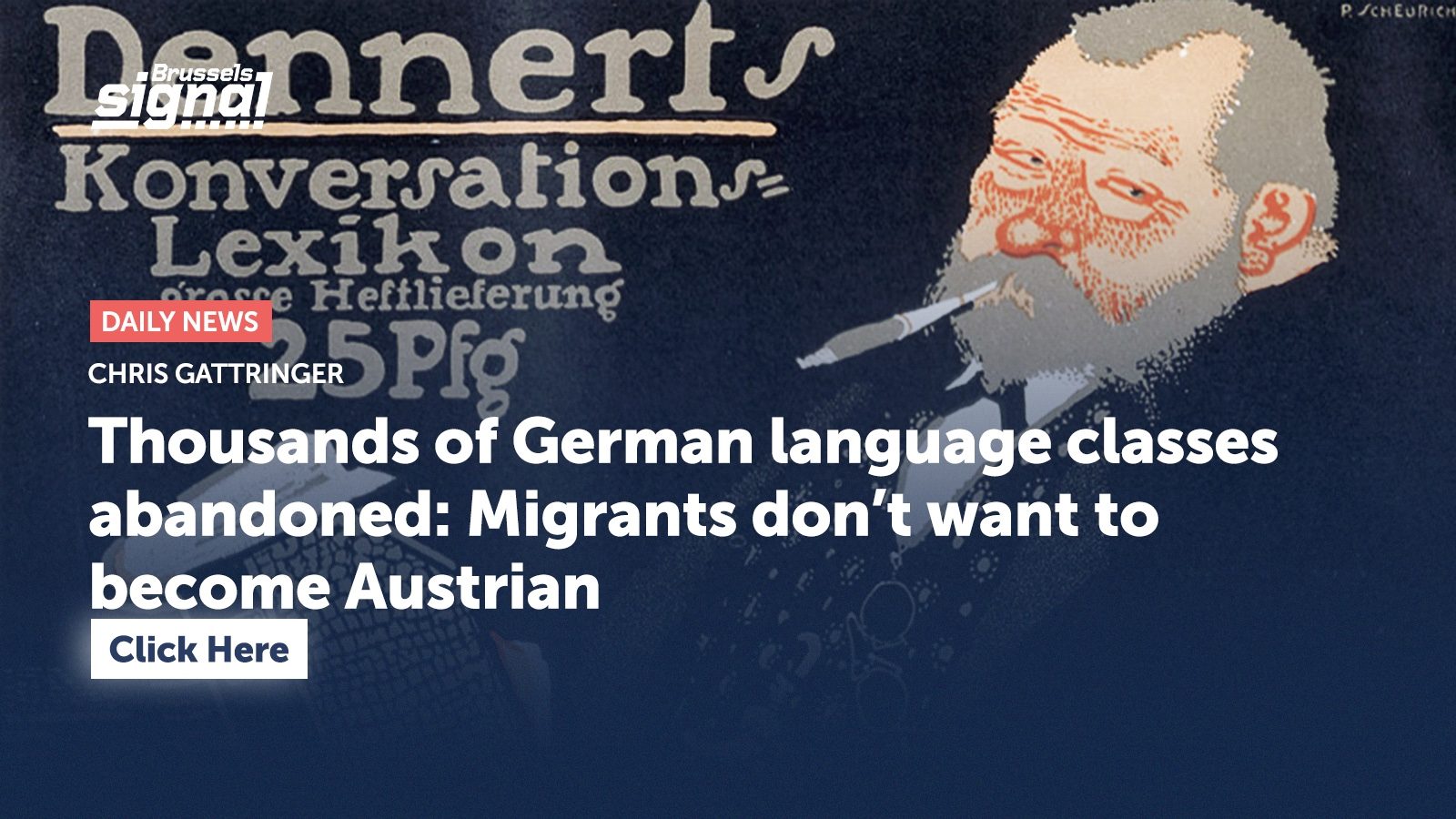 Thousands of German language classes abandoned: Migrants don’t want to become Austrian
