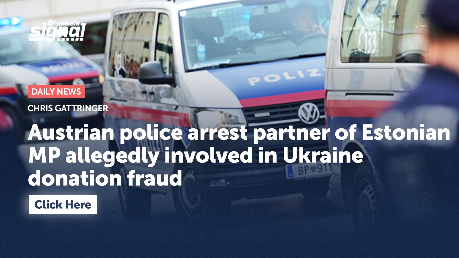 Austrian police arrest partner of Estonian MP allegedly involved in Ukraine donation fraud