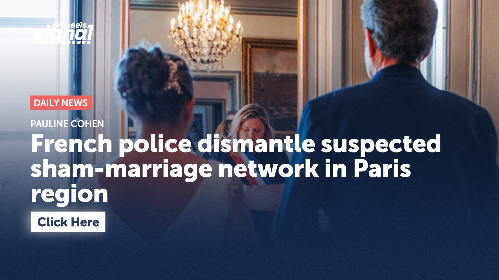 French police dismantle suspected sham-marriage network in Paris region