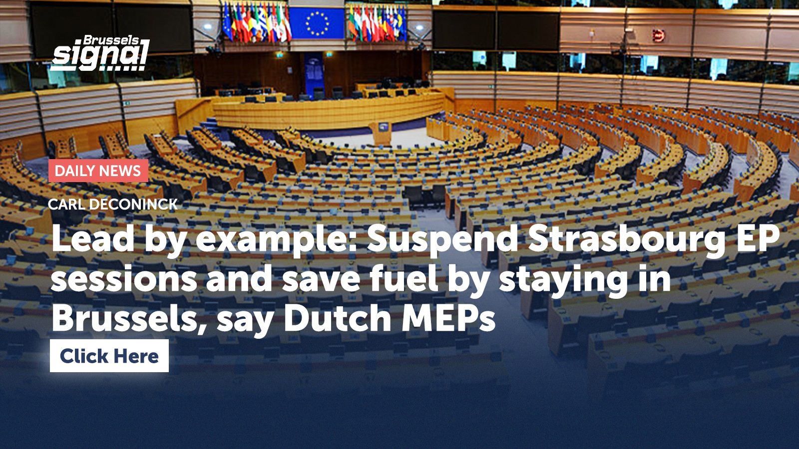 Lead by example: Suspend Strasbourg EP sessions and save fuel by staying in Brussels, say Dutch MEPs