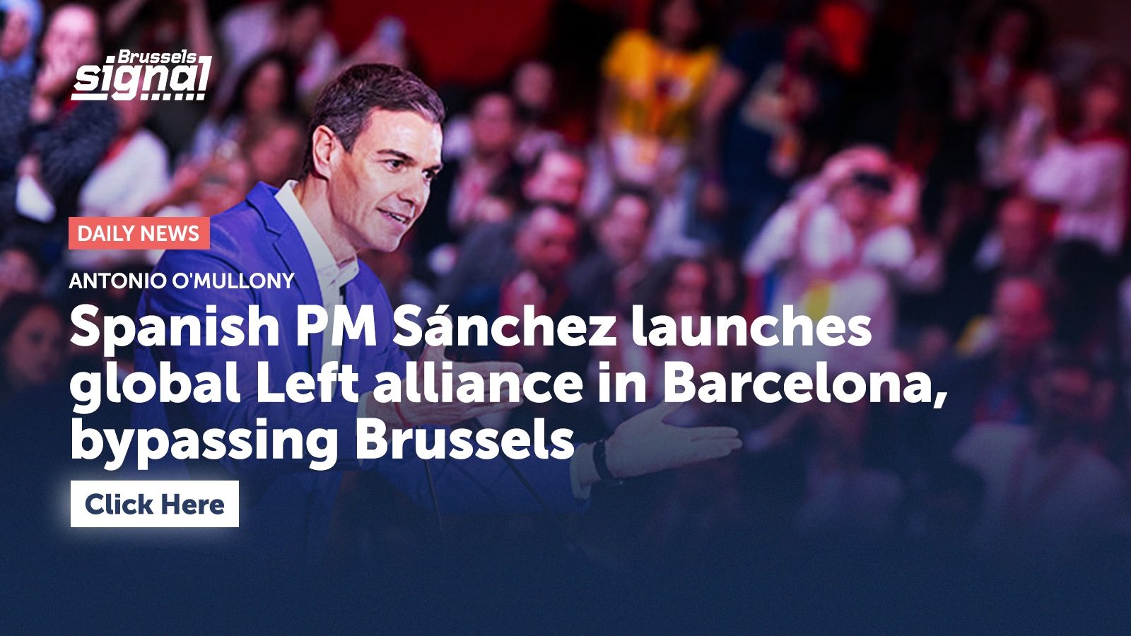 Spanish PM Sánchez launches global Left alliance in Barcelona, bypassing Brussels