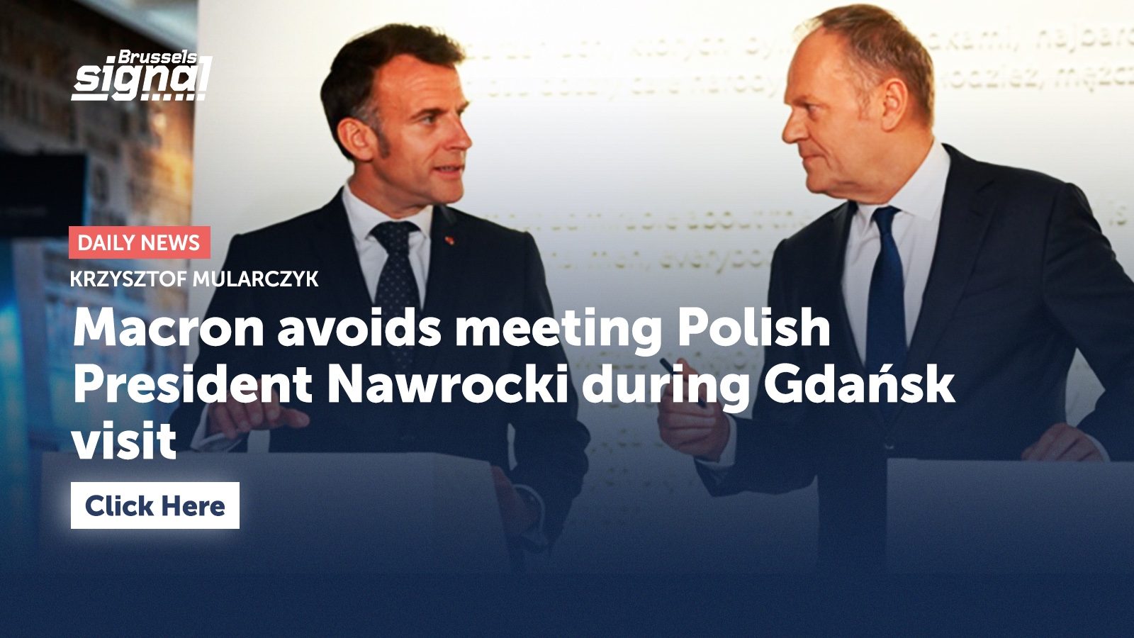 Macron avoids meeting Polish President Nawrocki during Gdańsk visit