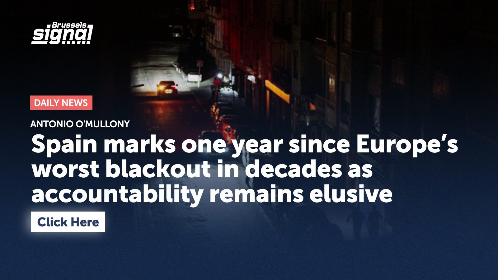 Spain marks one year since Europe’s worst blackout in decades as accountability remains elusive