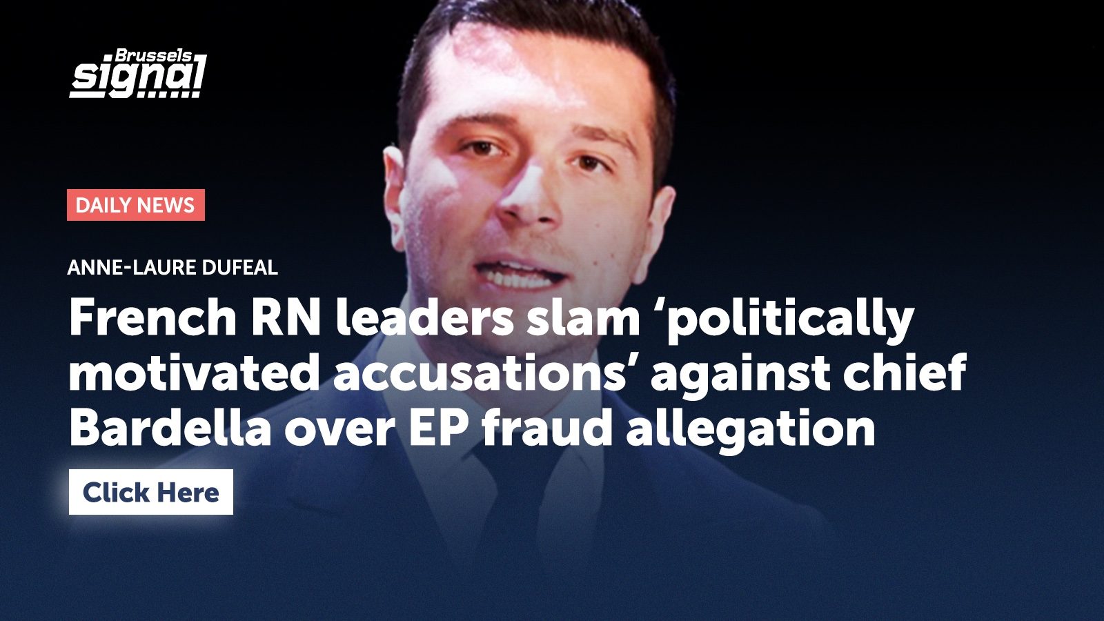 French RN leaders slam ‘politically motivated accusations’ against chief Bardella over EP fraud allegation