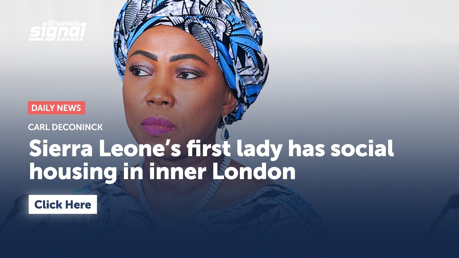 Sierra Leone’s first lady has social housing in inner London