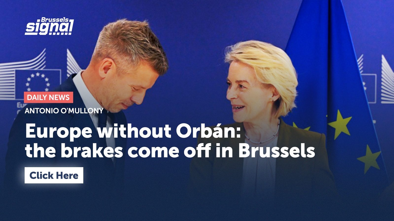 Europe without Orbán: the brakes come off in Brussels