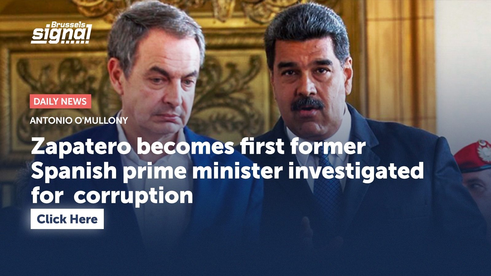 Zapatero becomes first former Spanish Prime Minister investigated for corruption