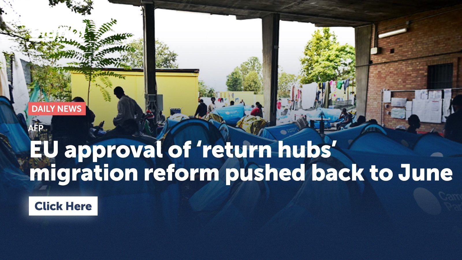 EU approval of ‘return hubs’ migration reform pushed back to June