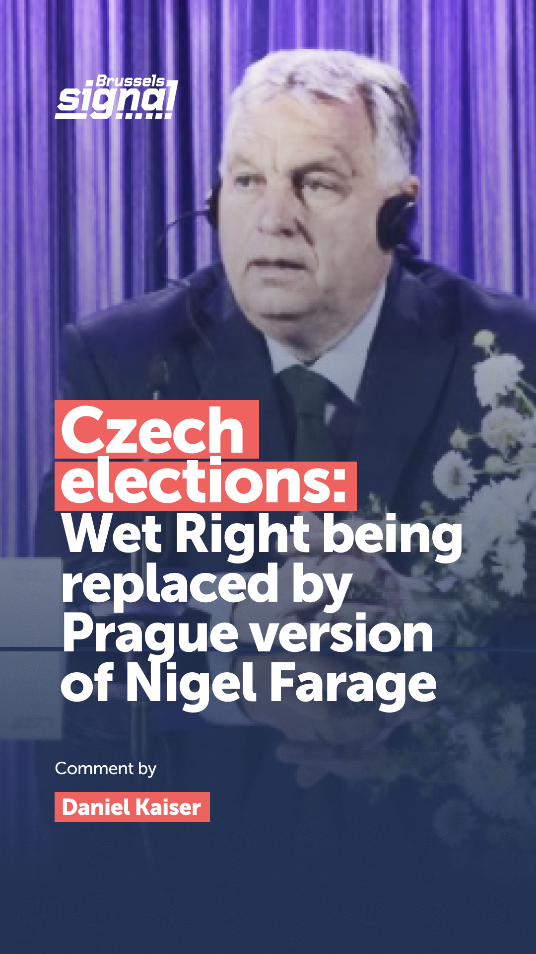 Czech elections: Wet Right being replaced by Prague version of Nigel Farage