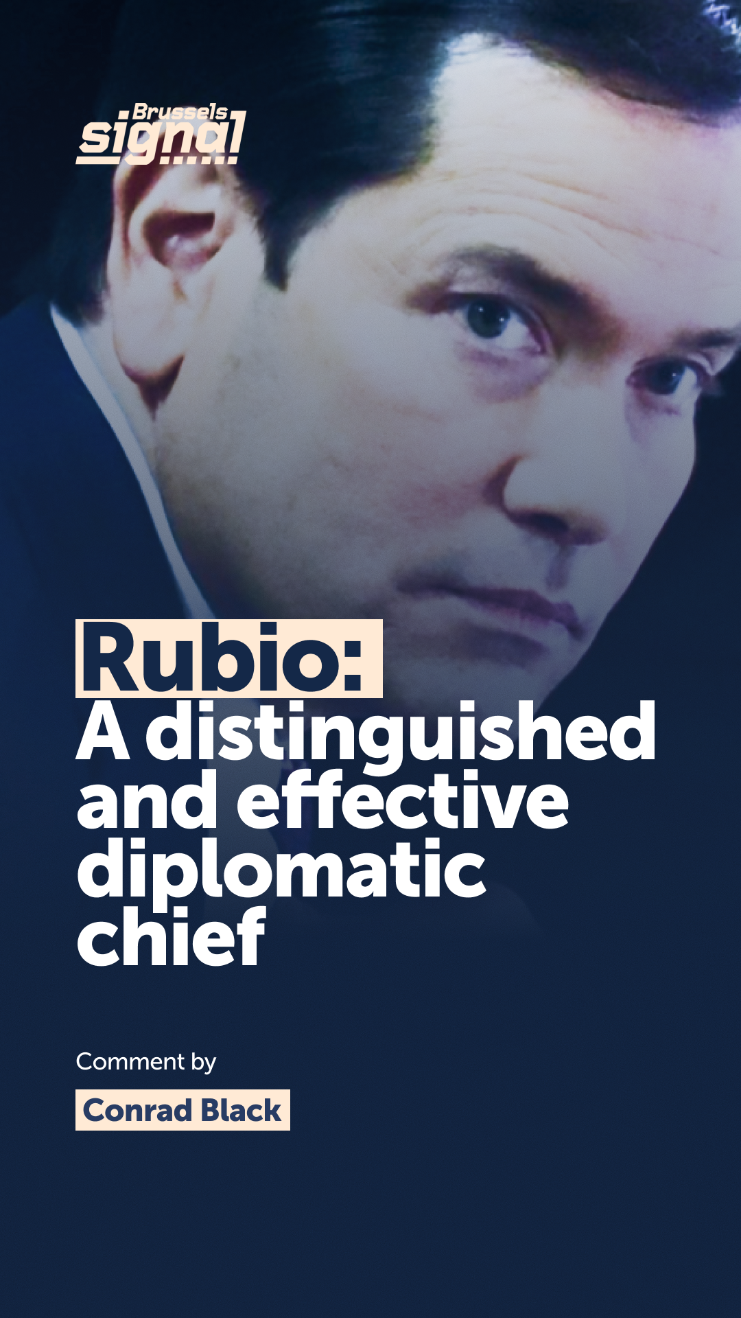 Rubio: A distinguished and effective diplomatic chief