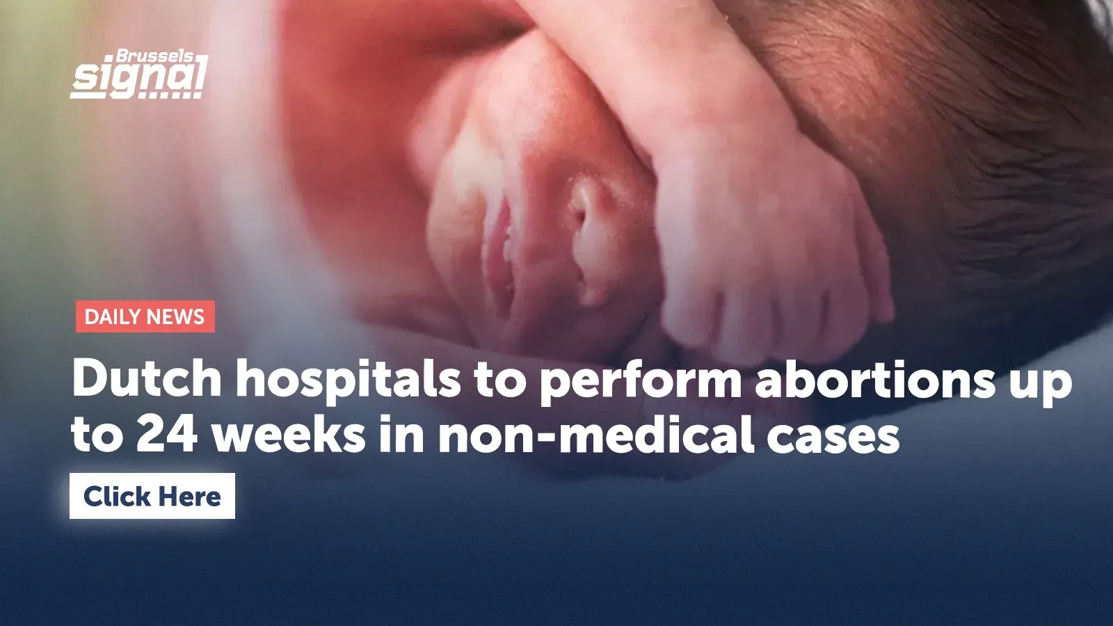 Dutch hospitals to perform abortions up to 24 weeks in non-medical cases