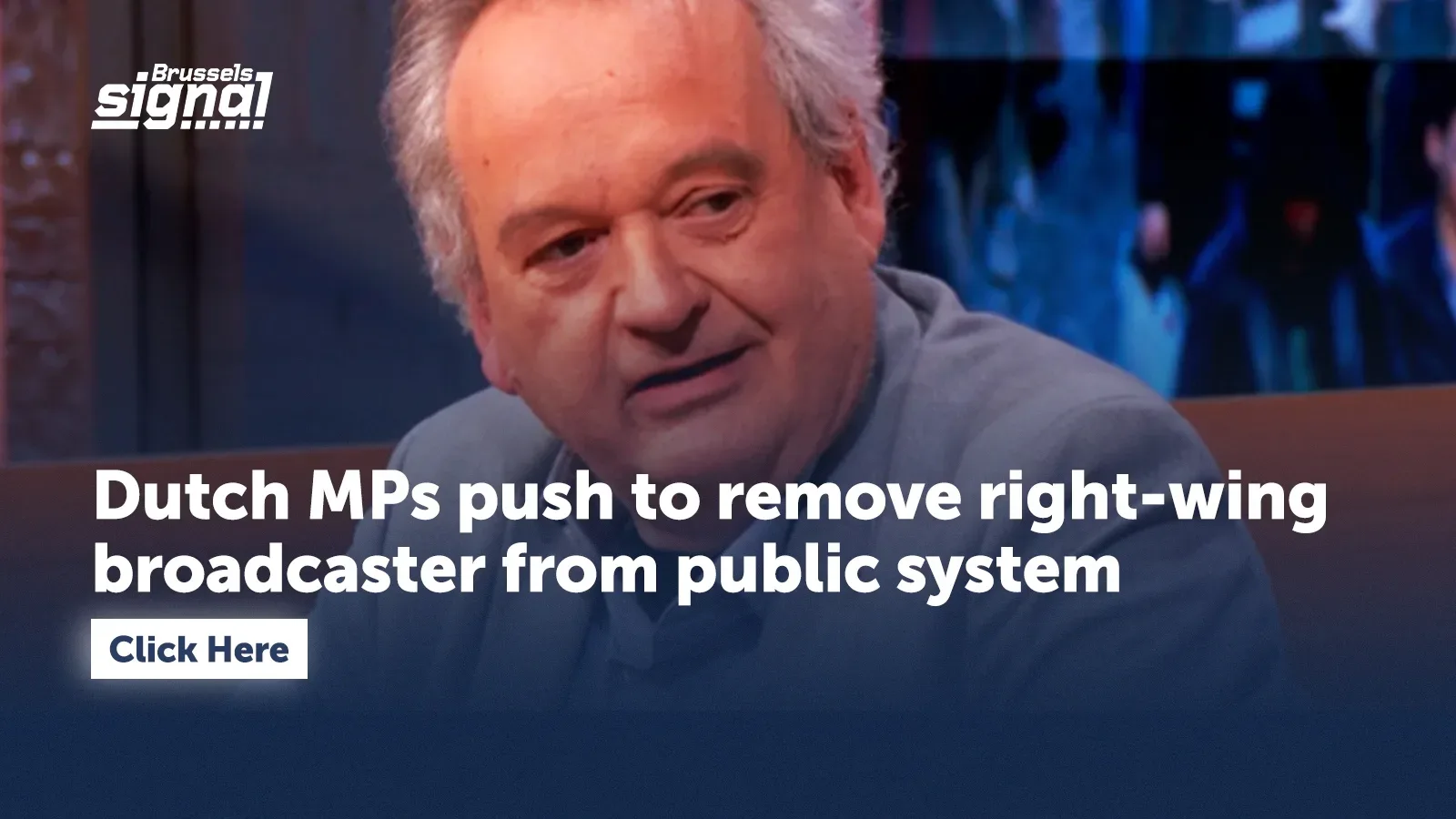 Dutch MPs push to remove right-wing broadcaster from public system