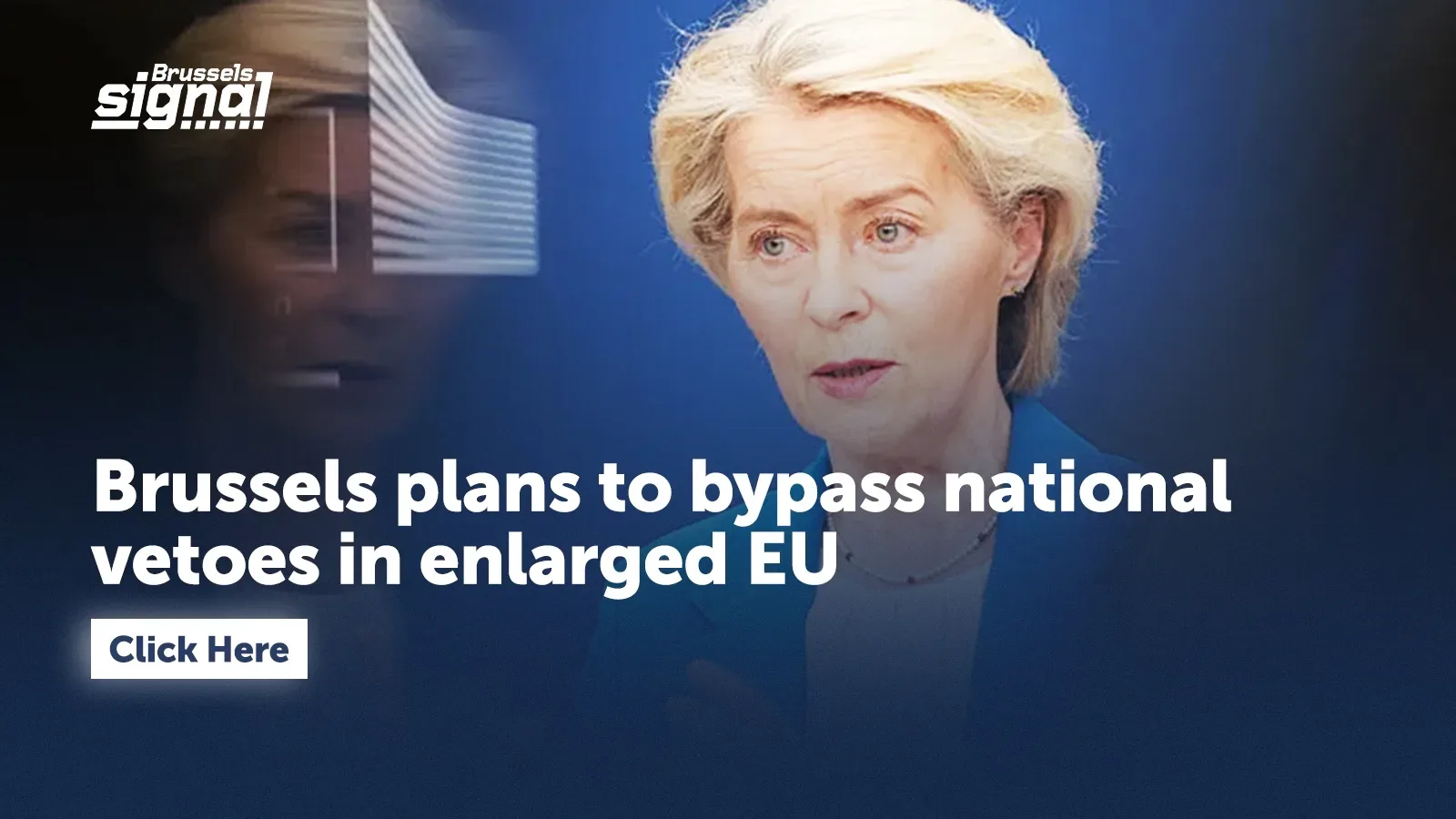 Brussels plans to bypass national vetoes in enlarged EU